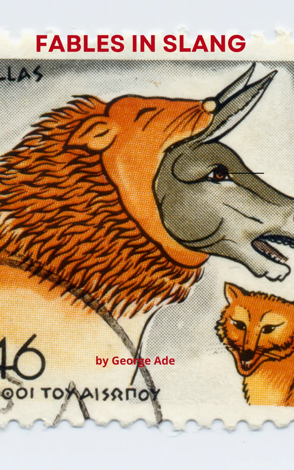 Fables in Slang by George Ade